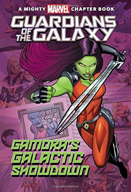 Guardians of the Galaxy: Gamora's Galactic Showdown (Mighty Marvel Chapter Book, A) front cover by Brandon Snider, ISBN: 1484732138