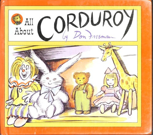 All About Corduroy front cover by Don Freeman, ISBN: 0760711240