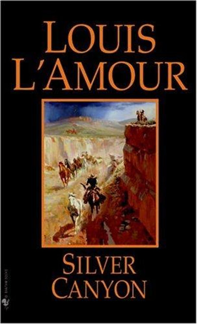 Silver Canyon front cover by Louis L'Amour, ISBN: 0553247433
