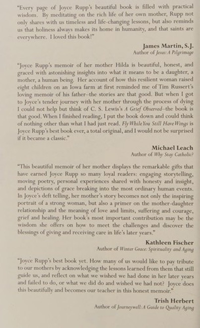 Fly While You Still Have Wings: And Other Lessons My Resilient Mother Taught Me front cover by Joyce Rupp, ISBN: 1933495847