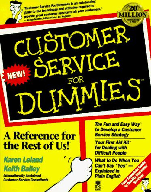 Customer Service For Dummies? front cover by Karen Leland,Keith Bailey, ISBN: 1568843917