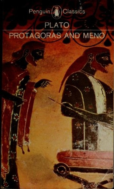 Protagoras and Meno (Penguin Classics) front cover by Plato, ISBN: 0140440682