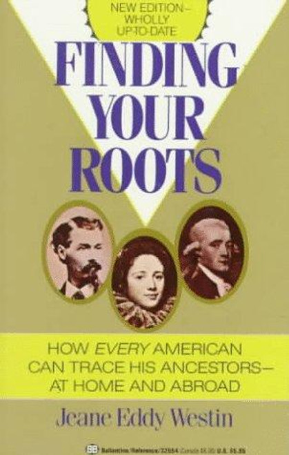 Finding Your Roots front cover by Jeane Eddy Westin, ISBN: 0345325540