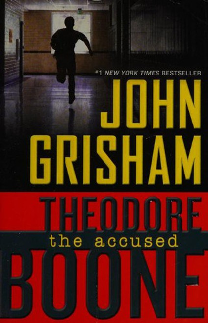 The Accused 3 Theodore Boone: Kid Lawyer front cover by John Grisham, ISBN: 014242613X