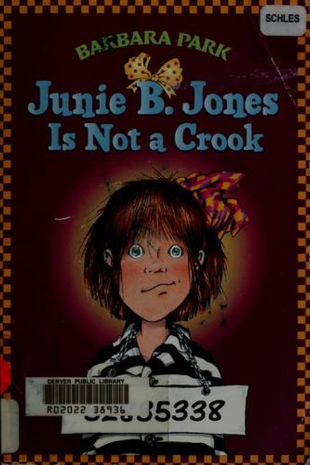 Is Not a Crook 9 Junie B. Jones front cover by Barbara Park, ISBN: 0679883428