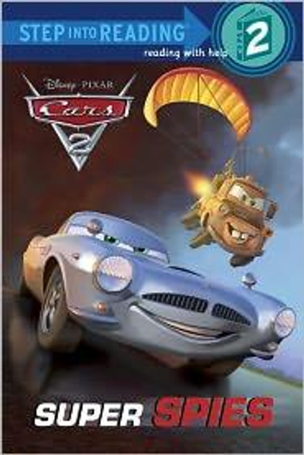 Super Spies (Disney/Pixar Cars 2) (Step into Reading) front cover by RH Disney, ISBN: 0736428070