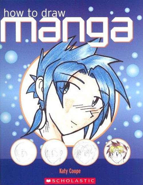 How To Draw Manga front cover by Katy Coope, ISBN: 0439317452