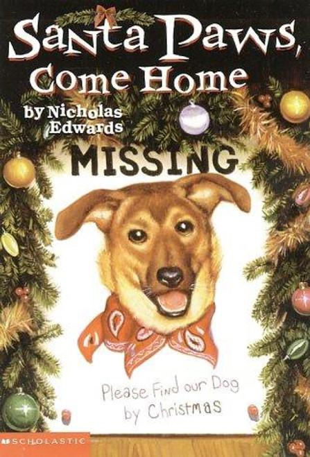 Santa Paws, Come Home 3 Santa Paws front cover by Nicholas Edwards, ISBN: 0590379909