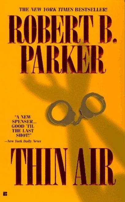 Thin Air (Spenser) front cover by Robert B. Parker, ISBN: 0425152901
