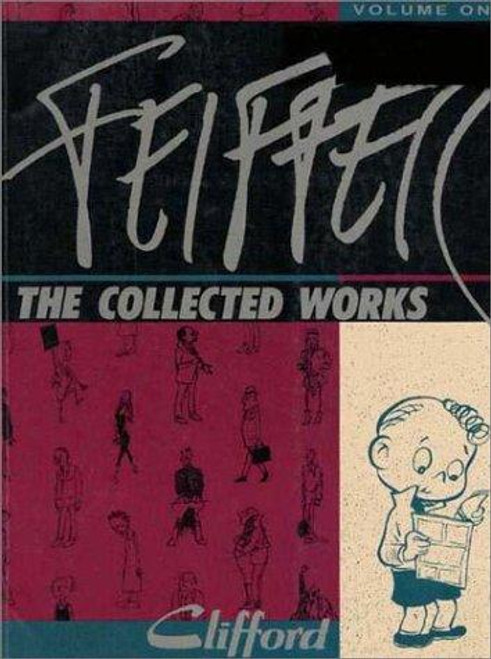 Feiffer : The Collected Works -- vol. 1 front cover by Jules Feiffer, ISBN: 0930193407