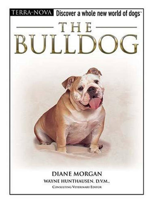 The Bulldog (The Terra Nova Series) front cover by Diane Morgan, ISBN: 079383631X