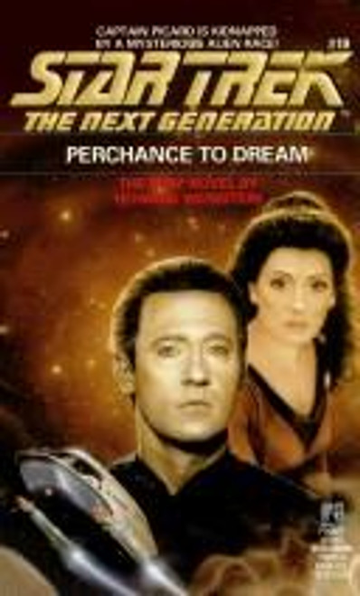 Perchance to Dream 19 Star Trek: The Next Generation front cover by Howard Weinstein, ISBN: 0671708376