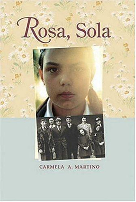 Rosa, Sola front cover by Carmela A. Martino, ISBN: 0763623954