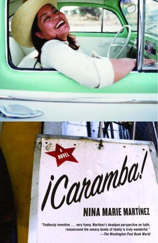 Caramba! front cover by Nina Marie Martinez, ISBN: 0385721528