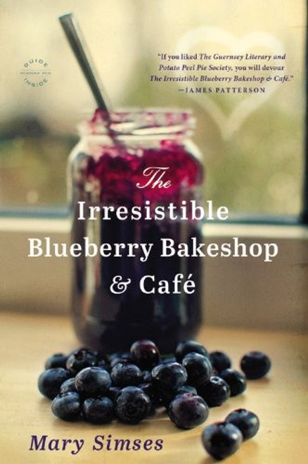 The Irresistible Blueberry Bakeshop & Cafe front cover by Mary Simses, ISBN: 0316225878