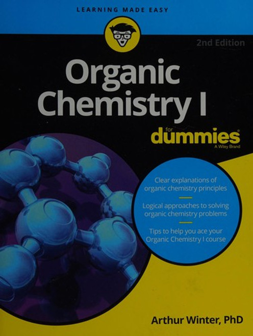 Organic Chemistry I For Dummies (For Dummies (Math & Science)) front cover by Arthur Winter, ISBN: 1119293375