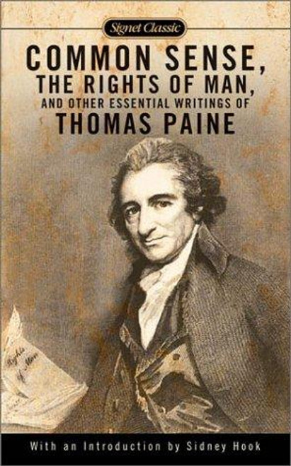 Common Sense, the Rights of Man, and Other Essential Writings of Thomas Paine front cover by Thomas Paine, ISBN: 0451528891