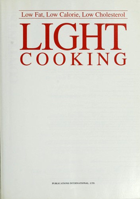 LIGHT COOKING/LOW FAT CALORIE CHOLESTEROL by Ltd Publications Intl ed (1994) Hardcover front cover by Ltd Publications Intl ed, ISBN: 0785306838