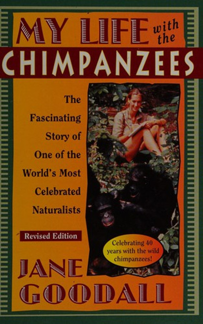 My Life with the Chimpanzees front cover by Jane Goodall, ISBN: 0671562711