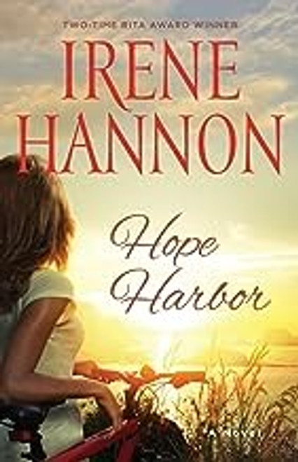 Hope Harbor: A Novel front cover by Irene Hannon, ISBN: 0800724526