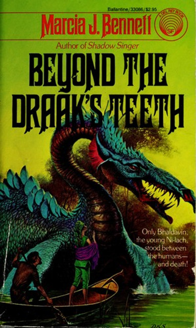 Beyond The Draak's Teeth front cover by Marcia J. Bennett, ISBN: 0345330862