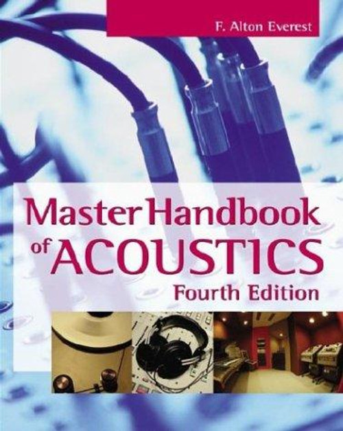 Master Handbook of Acoustics front cover by F. Alton Everest, ISBN: 0071360972