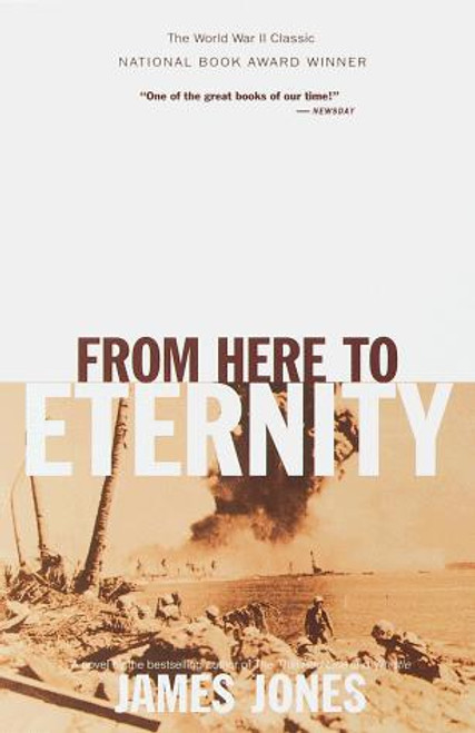 From Here to Eternity front cover by James Jones, ISBN: 0385333641
