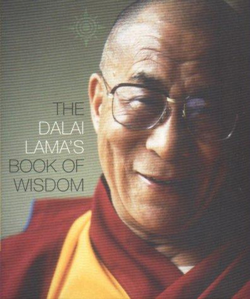 The Dalai Lama's Book of Wisdom front cover by Dalai Lama, ISBN: 072253955X