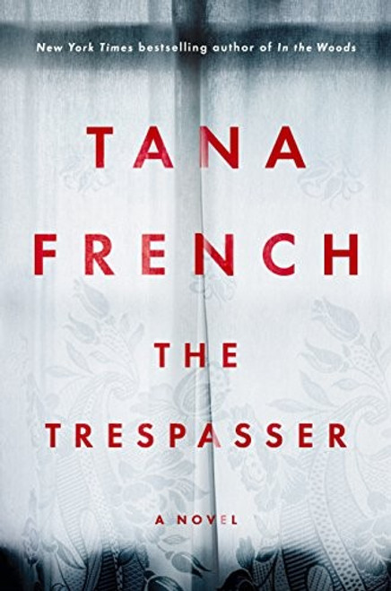 The Trespasser front cover by Tana French, ISBN: 0670026336