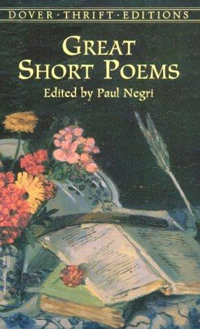 Great Short Poems front cover by Paul Negri, ISBN: 0486411052