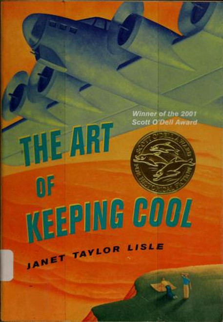 The Art of Keeping Cool front cover by Janet Taylor Lisle, ISBN: 043932338X