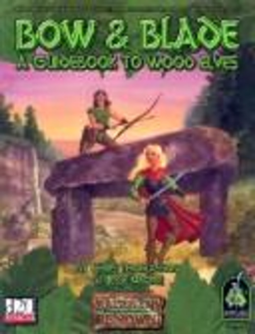Bow & Blade: A Guidebook To Wood Elves (D20 System GRR1106) front cover by Chris Thomasson, ISBN: 1932442030