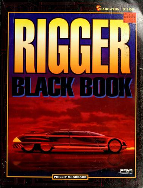 Rigger Black Book (Shadowrun 7108) front cover by Philip McGregor, ISBN: 1555601693