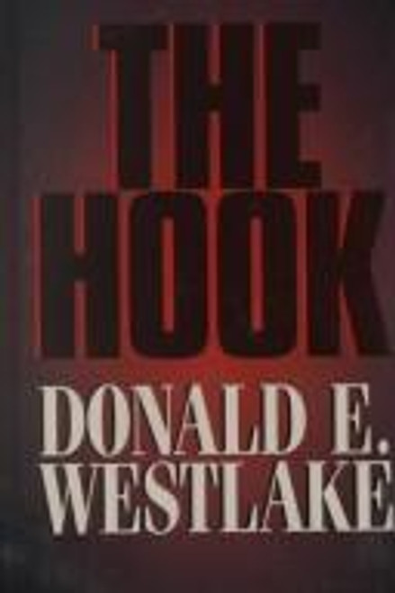The Hook (Large Print) front cover by Donald E. Westlake, ISBN: 0786224665