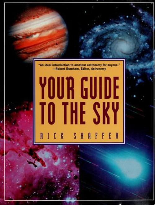Your Guide to the Sky front cover by Rick Shaffer, ISBN: 1565650476