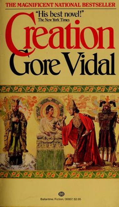 Creation front cover by Gore Vidal, ISBN: 0345300076