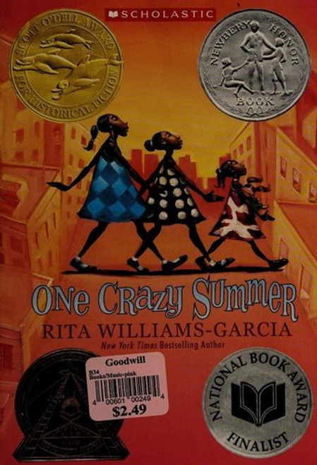 One Crazy Summer front cover by Rita Williams-Garcia, ISBN: 0545447844