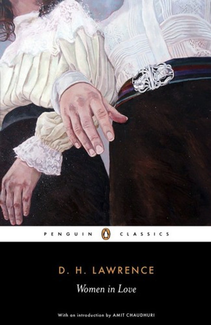 Women in Love (Penguin Classics) front cover by D. H. Lawrence, ISBN: 0141441542