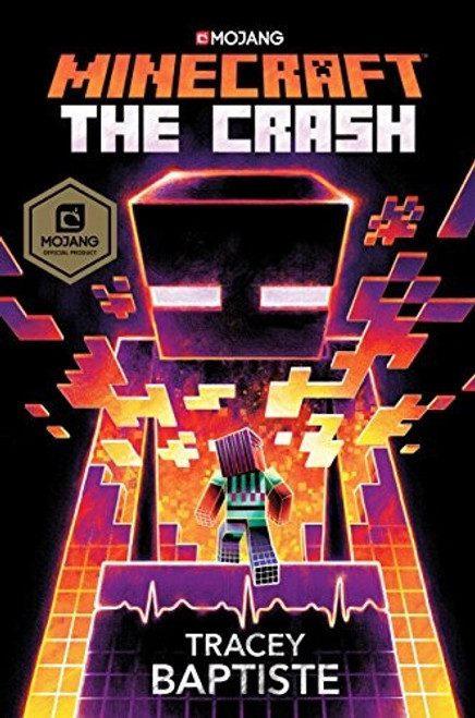 The Crash 2 Official Minecraft Novel front cover by Tracey Baptiste, ISBN: 0399180664