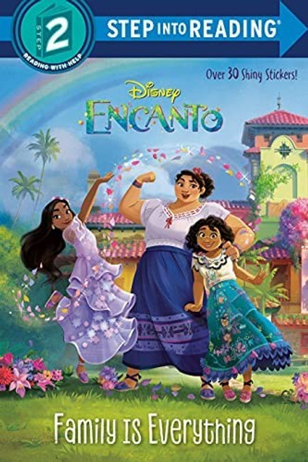 Family Is Everything (Disney Encanto) (Step into Reading) front cover by Luz M. Mack, ISBN: 0736442375