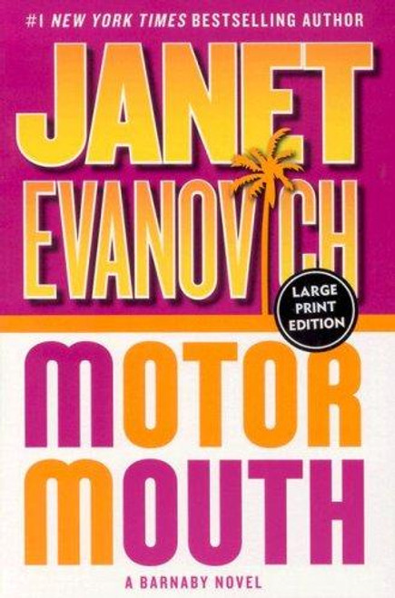 Motor Mouth (Barnaby & Hooker Series, 2) front cover by Janet Evanovich, ISBN: 0060584041