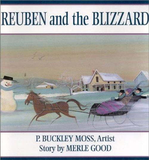 Reuben and the Blizzard front cover by Merle Good, ISBN: 156148184X