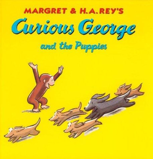 Curious George and the Puppies front cover by H. A. Rey, ISBN: 0395912156