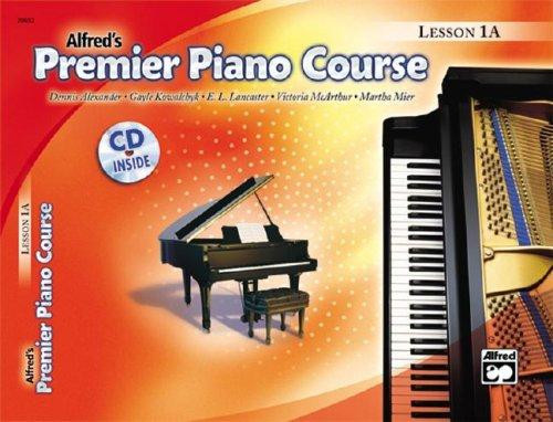 Premier Piano Course Lesson Book, Bk 1A (Premier Piano Course, Bk 1A) front cover by Dennis Alexander,Gayle Kowalchyk,E. L. Lancaster,Victoria McArthur,Martha Mier, ISBN: 0739043633