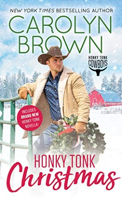 Honky Tonk Christmas (Honky Tonk Cowboys, 4) front cover by Carolyn Brown, ISBN: 1492694436