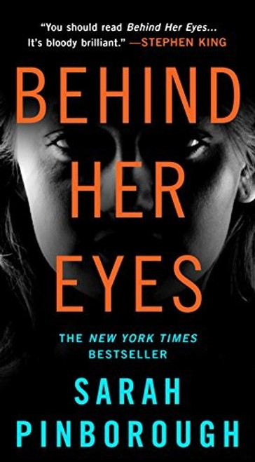 Behind Her Eyes front cover by Sarah Pinborough, ISBN: 1250184916