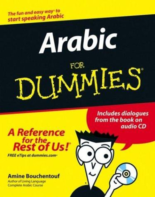 Arabic For Dummies (with CD) front cover by Amine Bouchentouf, ISBN: 0471772704