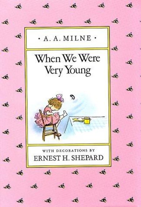 When We Were Very Young (Winnie-the-Pooh) front cover by A. A. Milne, ISBN: 0525444459