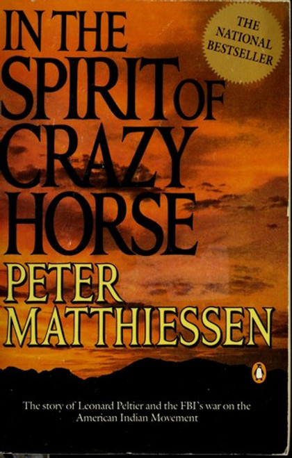 In the Spirit of Crazy Horse front cover by Peter Matthiessen, ISBN: 0140144560