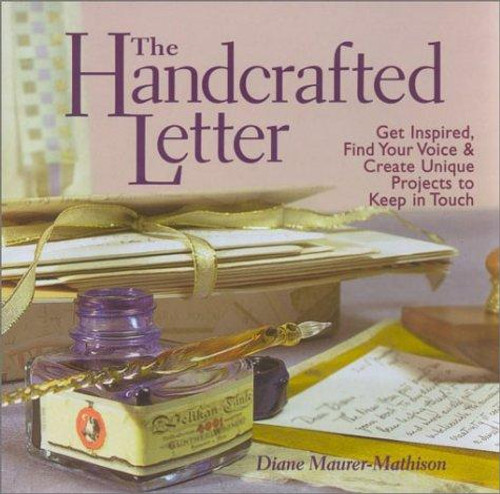 The Handcrafted Letter front cover by Diane Maurer-Mathison, ISBN: 1580173608